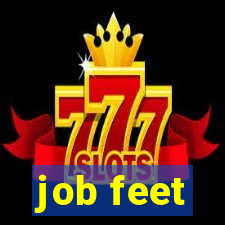 job feet
